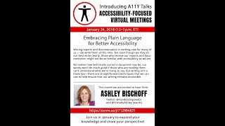Embracing Plain Language for Accessibility - Ashley Bischoff (A11yTalks - Jan 2018)