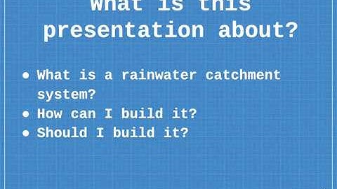 Rainwater Catchment Systems