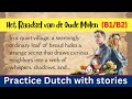 Learn Dutch With A Story Het Raadsel Van De Oude Molen Practice Dutch With Listening B1 B2 