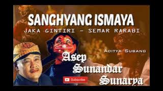Sanghyang Ismaya - Jaka Gintiri - Wayang Golek - Asep Sunandar Sunarya