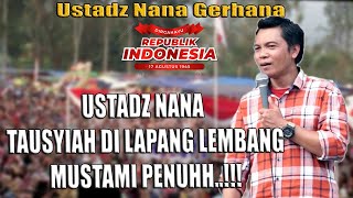 Download Lagu USTADZ NANA EDISI KEMERDEKAAN DI LAPANG LEMBANG MP3 Download Lagu USTADZ NANA EDISI KEMERDEKAAN DI LAPANG LEMBANG MP3