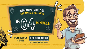 Health Psychology Explained | Mind-Body Connection, Lifestyle & Wellness | Lecture 28