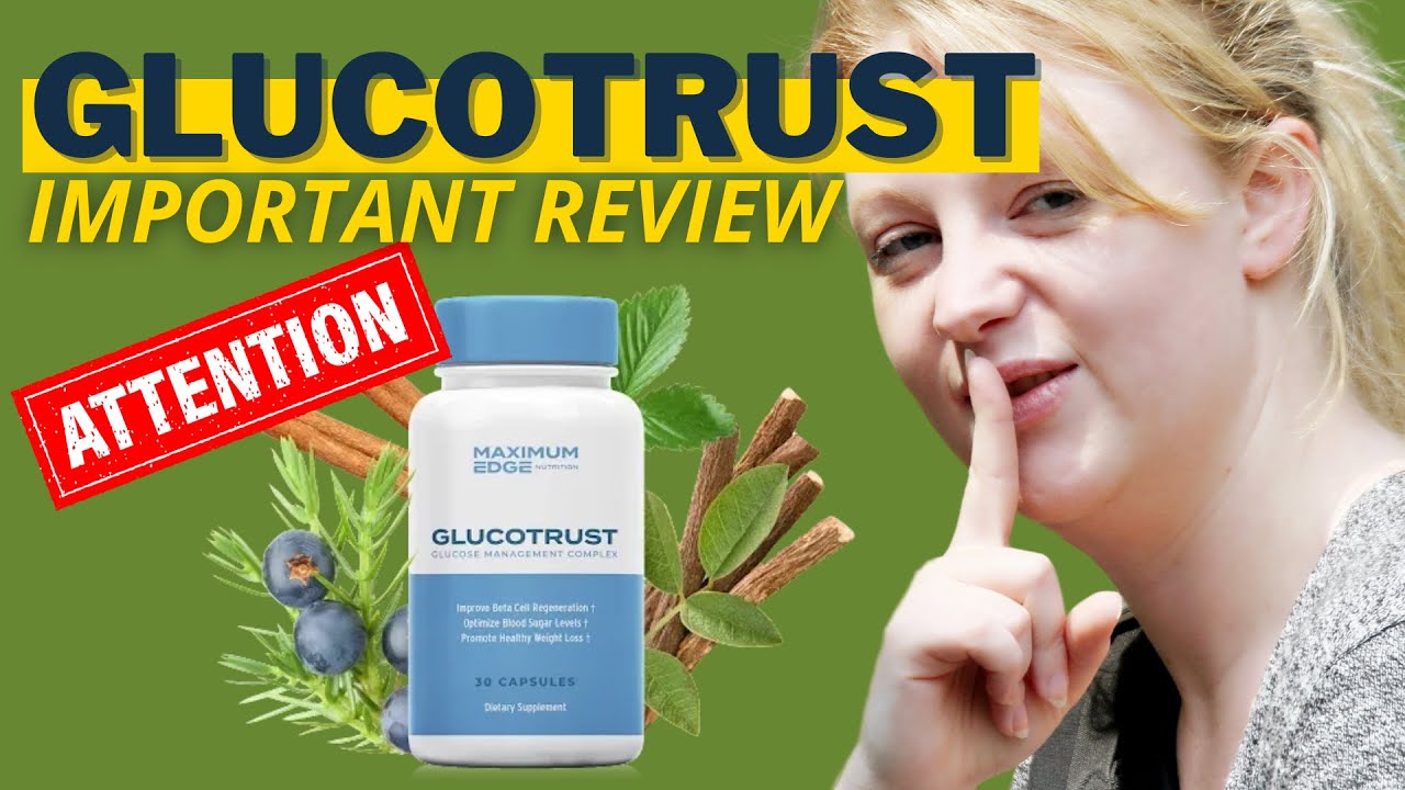 GLUCOTRUST Review ⚠️ REALLY IMPORTANT REVIEW ⚠️ Glucose Management Complex – GLUCOTRUST Supplement