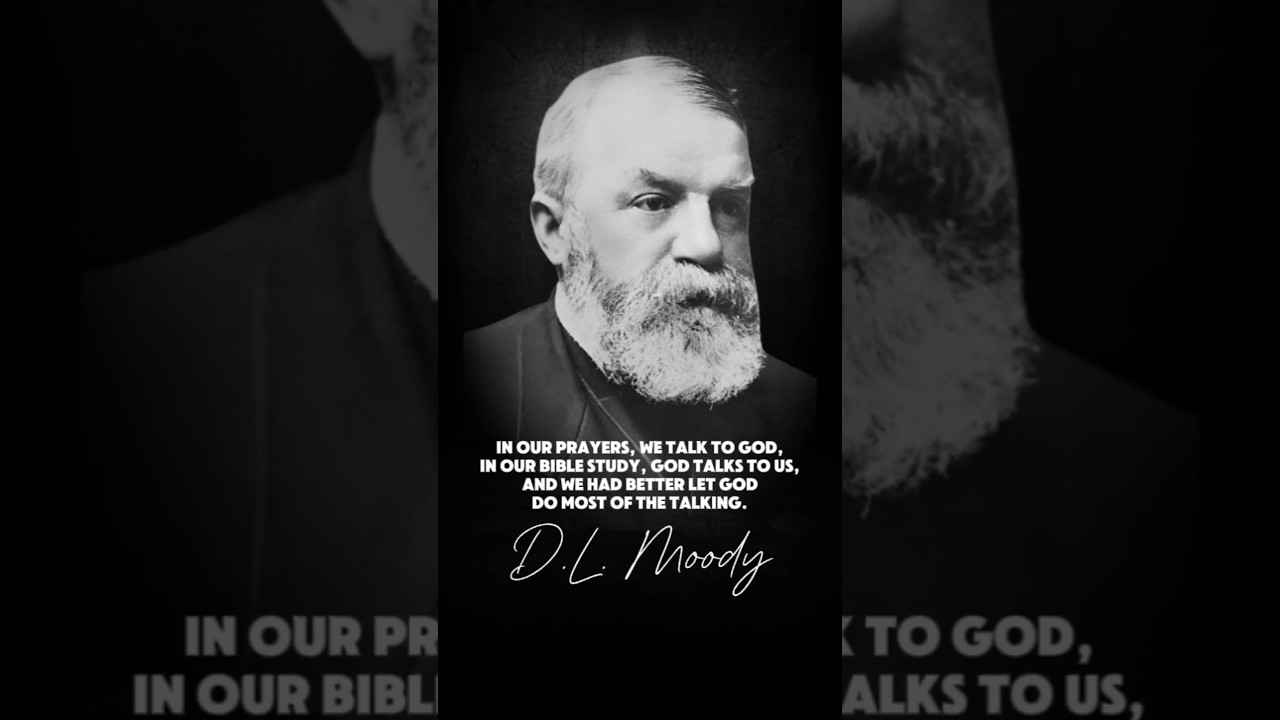 D.L. Moody’s Secret to Spiritual Growth: Let God Do the Talking 