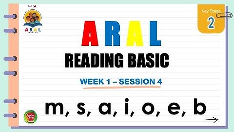 ARAL Reading Basic Week 1 Session 4 Key Stage 2 | Teacher Jhean