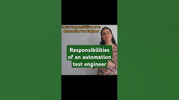 What are your responsibilities as an automation test engineer? #automationtesting #sdet