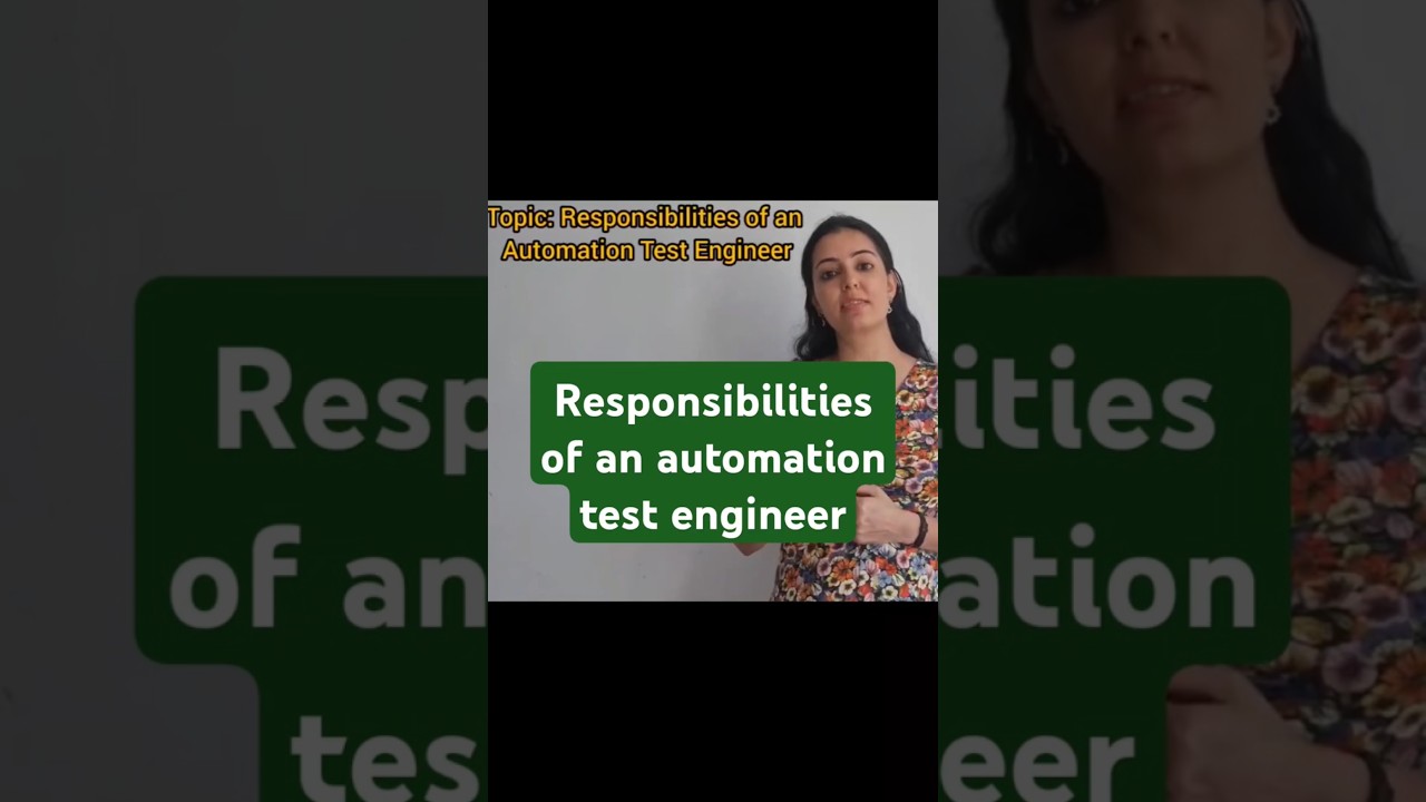 What are your responsibilities as an automation test engineer? #automationtesting #sdet