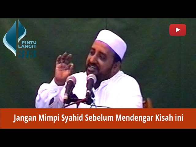 Jangan Mimpi Syahid Sebelum Mendengar Kisah ini! class=