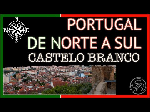 Onde morar em Portugal??? Conheça Castelo Branco