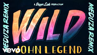 Смотреть клип John Legend - Wild (Meduza Remix - Official Audio)
