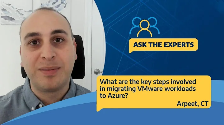 Ask the Experts: Azure, Key Migration Steps