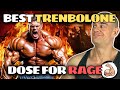 Best nonraging weekly dose of trenbolone no human studies less is more parabolan deepdive