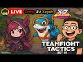 [🔴LIVE] : ไค่ Rank ไปกับ Comp ลับ Xayah TFT Set15 | Team Fight Tactics Set15 PBE
