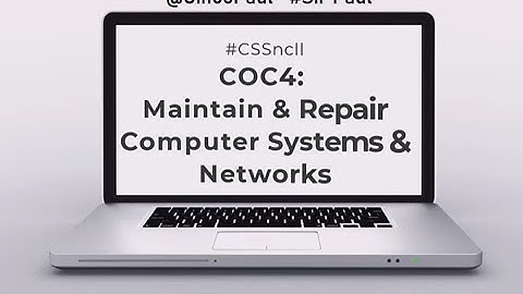 COC4: Maintain and Repair Computer Systems and Networks