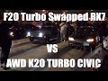 F20c Turbo Swapped RX7 vs AWD K20 Turbo Civic Hatch