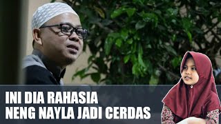 Ini dia Rahasia Neng Nayla Jadi Cerdas 'Gus Dewa'