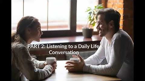 CELPIP- Listening Part 2