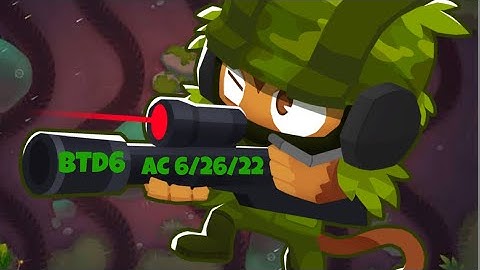 BTD6 Advanced Challenge - Its Easy Right? - June 26, 2022