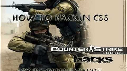 How to get Cheats in Counter-Strike Source