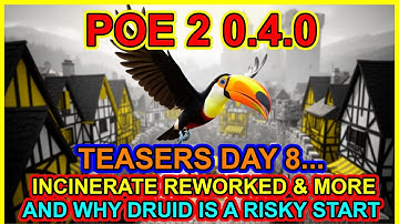POE2 0.4.0 Teasers Day 8: Warning About Starting Druid & Buffs and Nerfs Update - Path of Exile 2