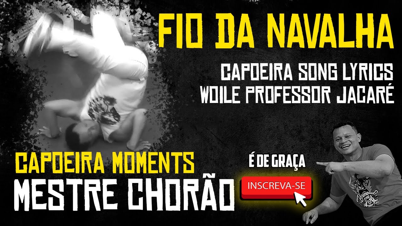FIO DA NAVALHA | Capoeira Music | Woile Professor Jacaré