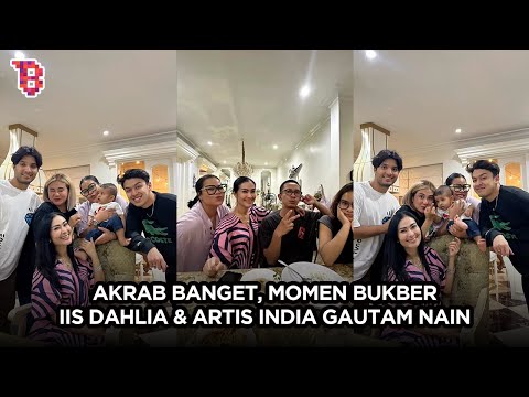 Iis Dahlia undang artis India Gautam Nain bukber di rumahnya, akrab bak keluarga | NEWSFLASH