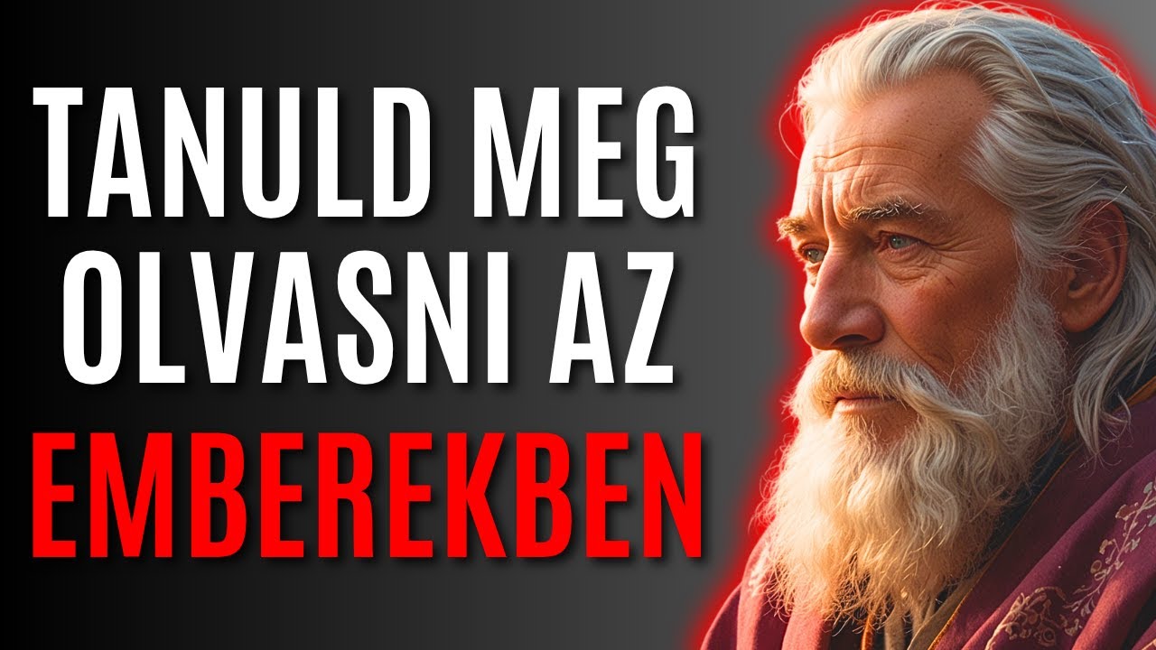 SZERETNÉD ELOLVASNI VALAKINEK A JELLEMÉT? CSAK ERRE AZ 5 DOLOGRA FIGYELJ | SZTOICIZMUS