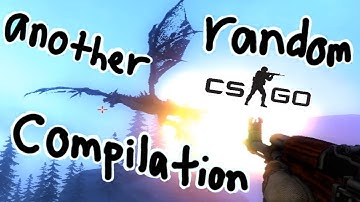another random CSGO compilation