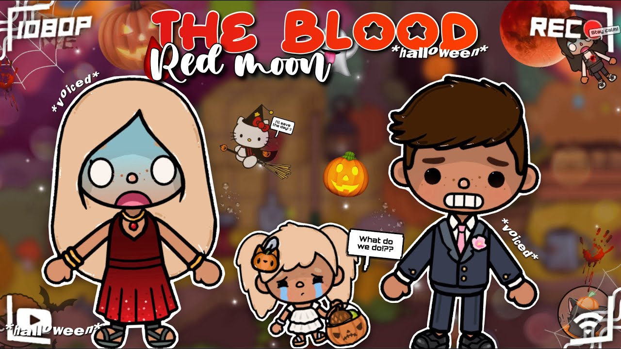 😱 𐬻THE *BLOOD RED* MOON!! 🩸🌕 || *voiced 🔊* || Tblw family roleplay 🧁💞 ...