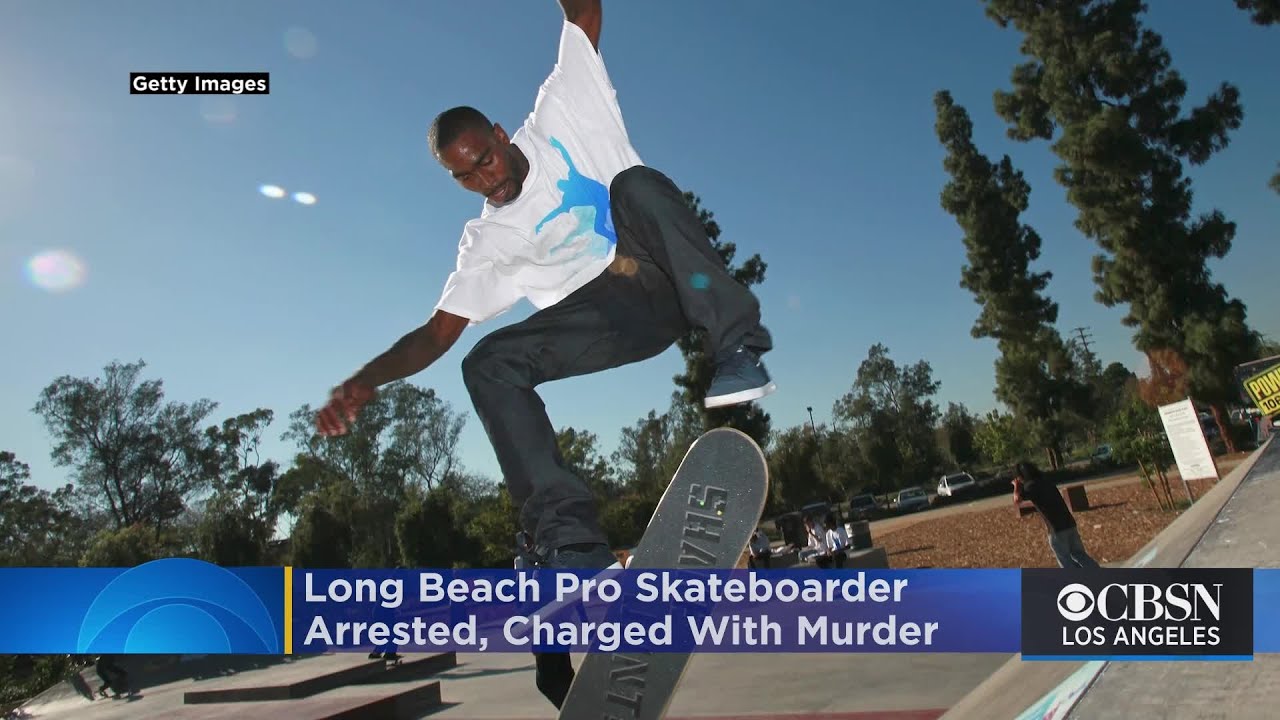 Long Beach Pro Skateboarder Arrested, Charged With 1stDegree Murder