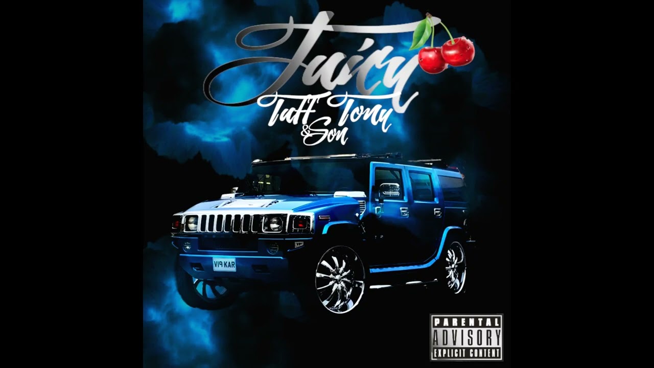Watch Tuff Tony & Son- Juicy on YouTube Watch Tuff Tony & Son- Juicy on YouTube