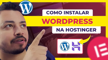 Passo a Passo de Como Instalar o WordPress na Hostinger 2023