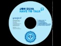 Jon Silva - Have To Talk (60 Hertz Project Urban Mix)