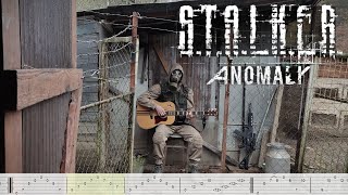 S.T.A.L.K.E.R. Anomaly - guitar 45 + TABS by Campfire Stalker 20,572 views 6 months ago 2 minutes, 50 seconds