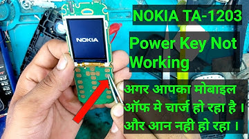 Nokia ta 1203 power button not working | nokia ta 1203 power key Solution | Full Details