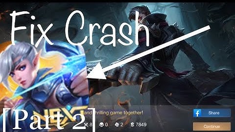 [PART 2]MOBILE LEGENDS CRASH FIX||GAMELOADING CRASH