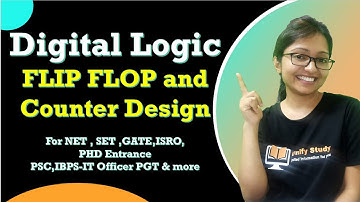 Flip Flop and Counter Design - SR Flip Flop,JK Flip Flop,D Flip Flop,T Flip Flop-Digital Electronics