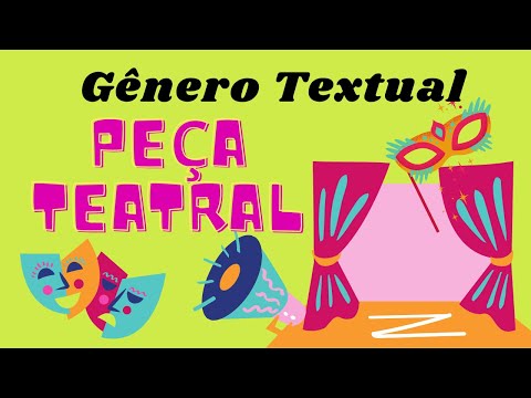GÊNERO TEXTUAL PEÇA TEATRAL