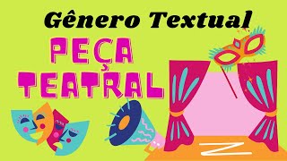 GÊNERO TEXTUAL PEÇA TEATRAL
