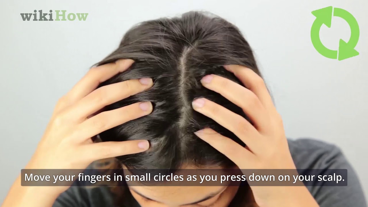 How to Give Yourself a Scalp Massage (with Pictures) - wikiHow