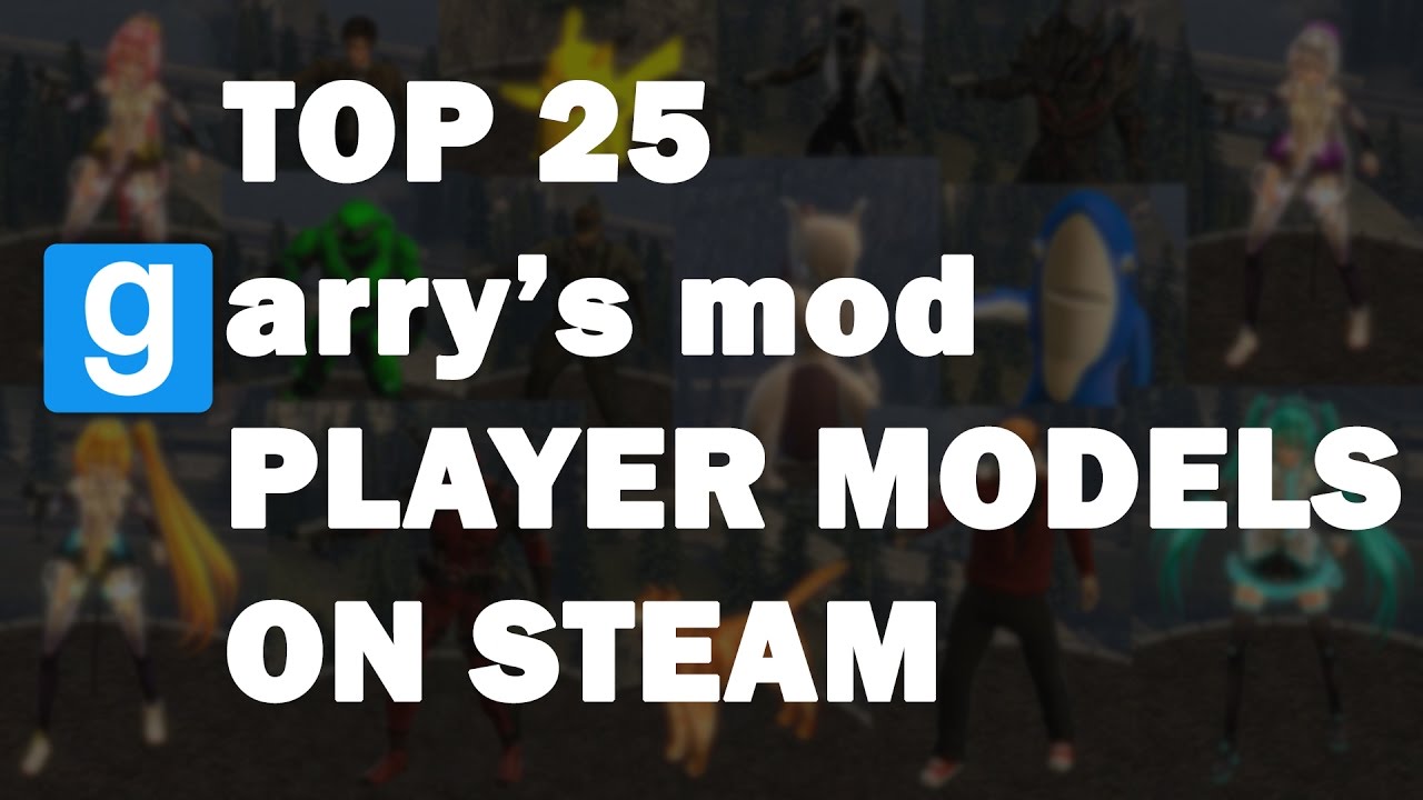 Top 25] Garry's Mod Best Mods Every Player Should Use