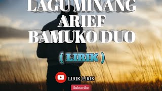 ARIEF - BAMUKO DUO (LIRIK)