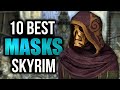 Skyrim: Top 10 BEST Masks of all Time