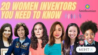 20 Women Inventors You Need to Know ft. Smithsonian