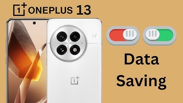 How To Enable / Disable Data Saving on OnePlus 13