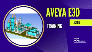 Celebrity Aveva E3D Administration (Admin) | Introduction Class | PR Tech SKills Net Worth