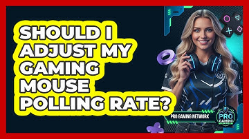 Should I Adjust My Gaming Mouse Polling Rate?