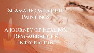 What Is a Shamanic Medicine Painting? | A Journey of Healing & Integration