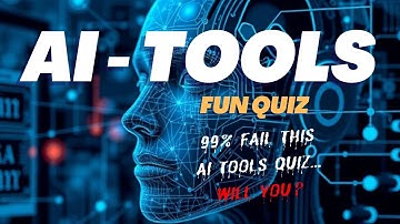 AI Tools Quiz: Test Your Knowledge