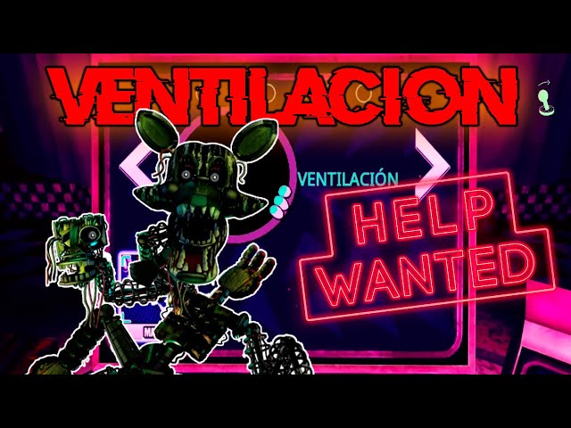 🧸 FNAF Help Wanted Mobile, Ventilación - Modo Dificil